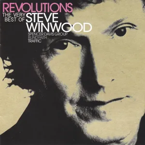 Revolutions : the very best of Steve Winwood